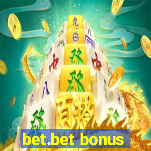 bet.bet bonus